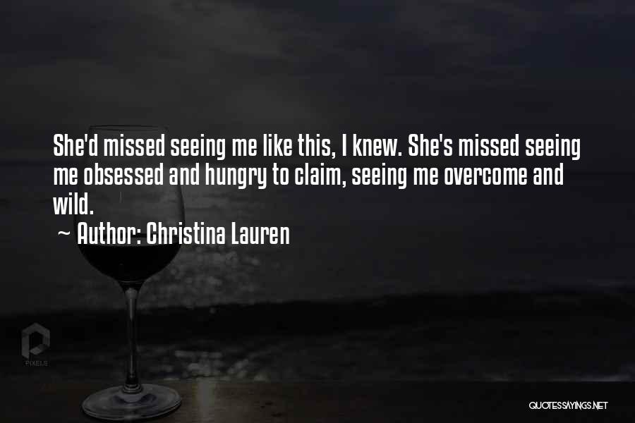 She's Wild Quotes By Christina Lauren