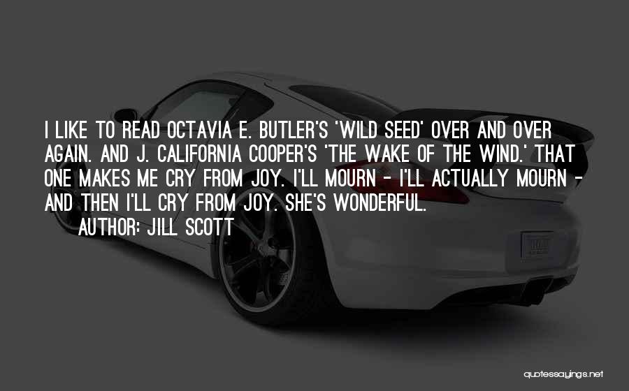 She's Wild Quotes By Jill Scott