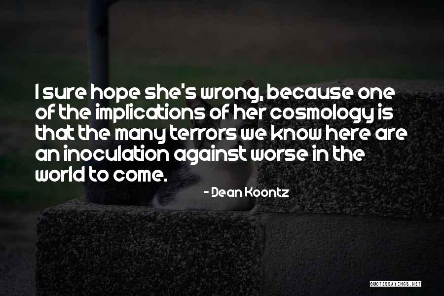 She's Wrong Quotes By Dean Koontz