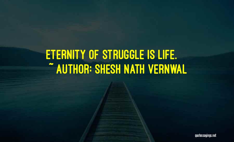 Shesh Nath Vernwal Quotes 1296025