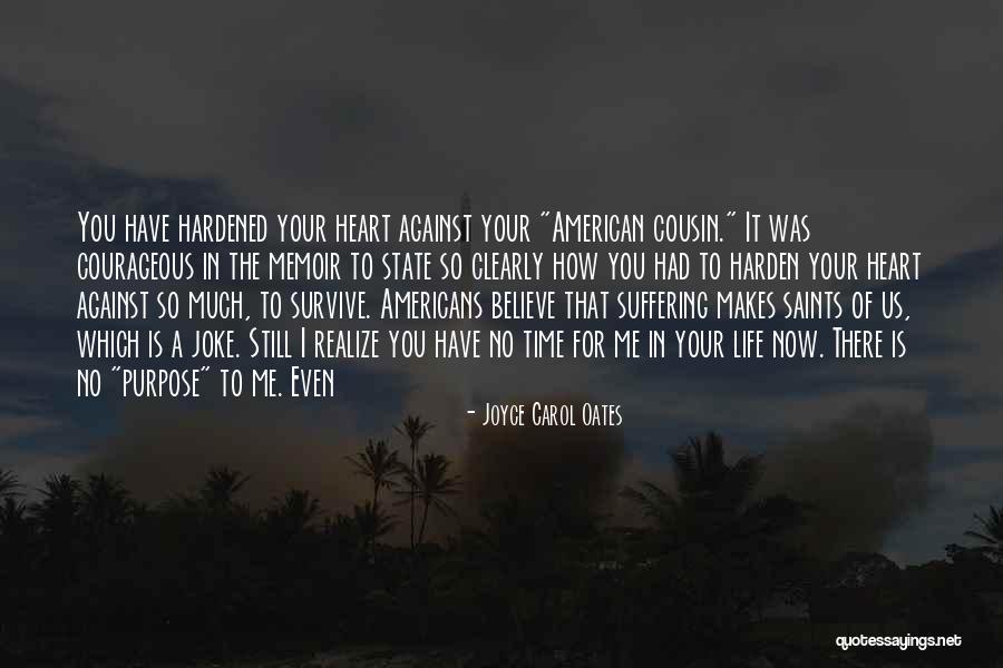 Shestakov Expedition Quotes By Joyce Carol Oates Shestakov Expedition Quotes By Joyce Carol Oates