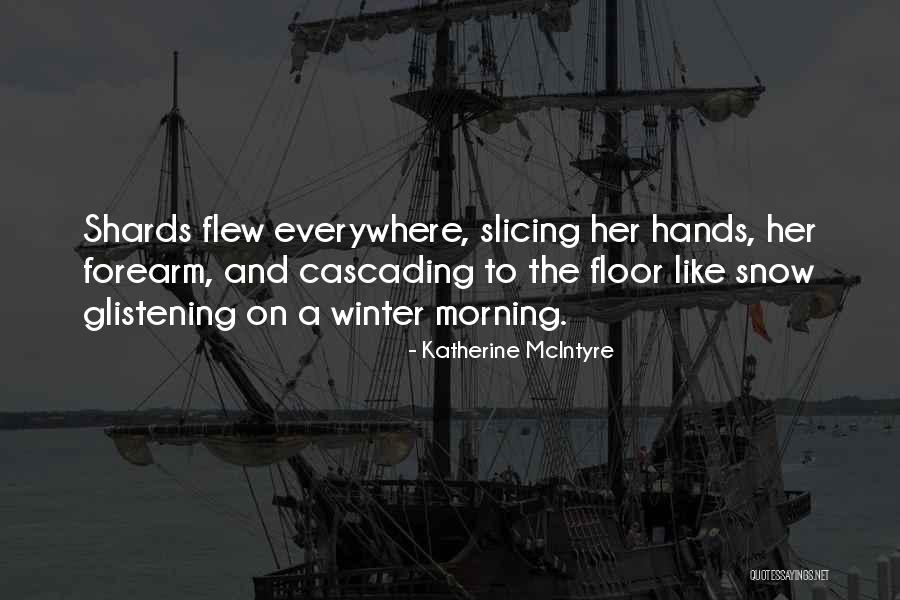 Shetani Ashindwe Quotes By Katherine McIntyre Shetani Ashindwe Quotes By Katherine McIntyre