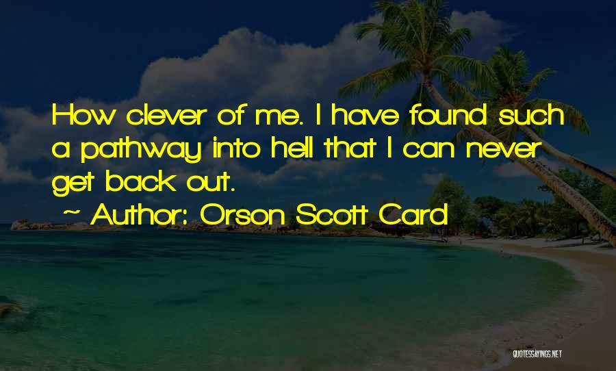 Shethar Vandergrift Quotes By Orson Scott Card