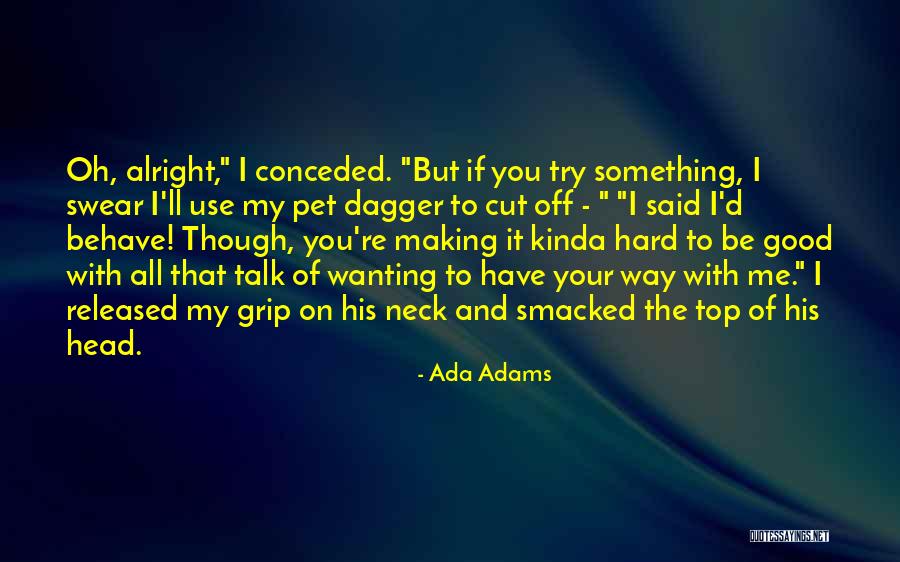 Shetlands Netflix Quotes By Ada Adams Shetlands Netflix Quotes By Ada Adams