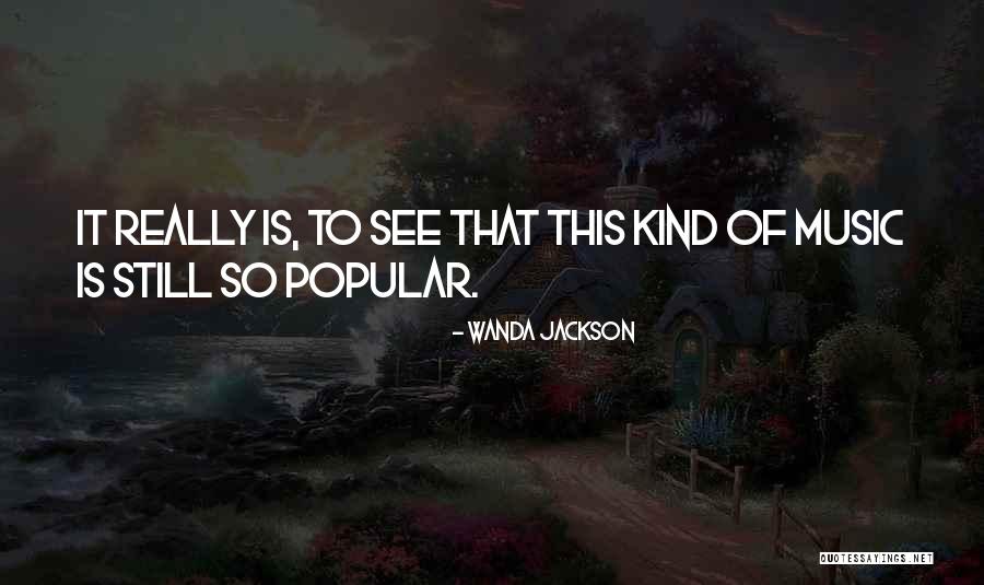Shetlands Netflix Quotes By Wanda Jackson Shetlands Netflix Quotes By Wanda Jackson