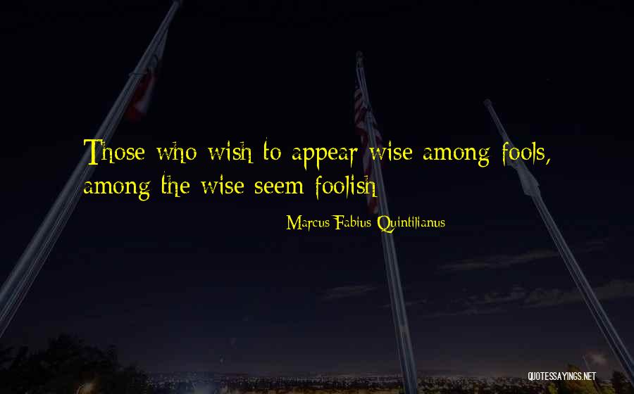 Shetlands Scotland Quotes By Marcus Fabius Quintilianus