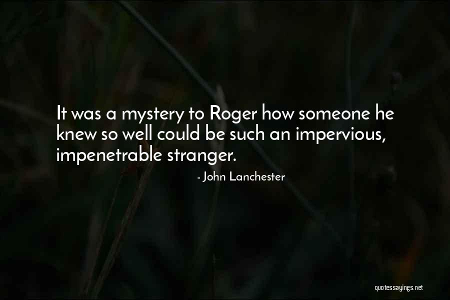 Shevchik Mccarthy Quotes By John Lanchester Shevchik Mccarthy Quotes By John Lanchester