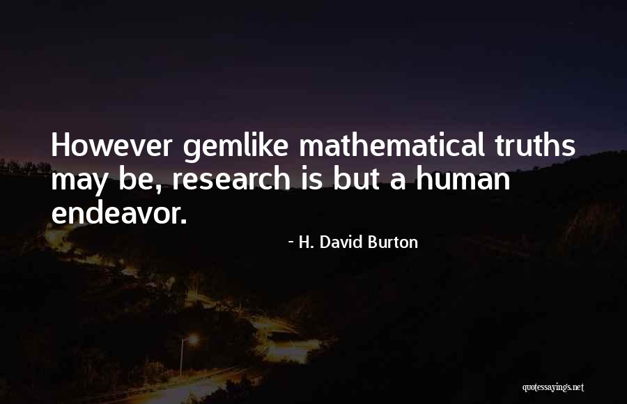 Shevchuk Ddt Quotes By H. David Burton Shevchuk Ddt Quotes By H. David Burton
