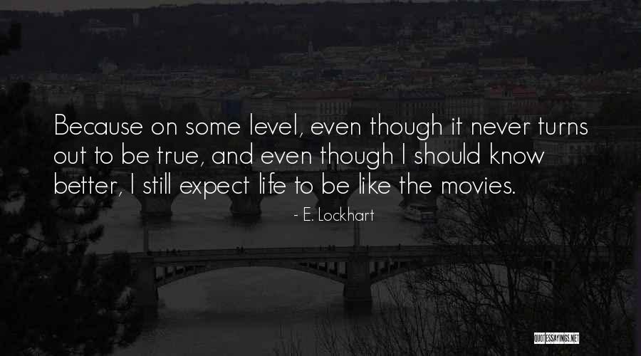 Shevelle Bradley Quotes By E. Lockhart Shevelle Bradley Quotes By E. Lockhart