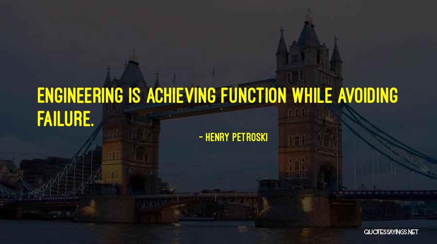 Shevington Gp Quotes By Henry Petroski Shevington Gp Quotes By Henry Petroski