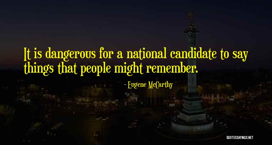 Shevy Binion Quotes By Eugene McCarthy Shevy Binion Quotes By Eugene McCarthy