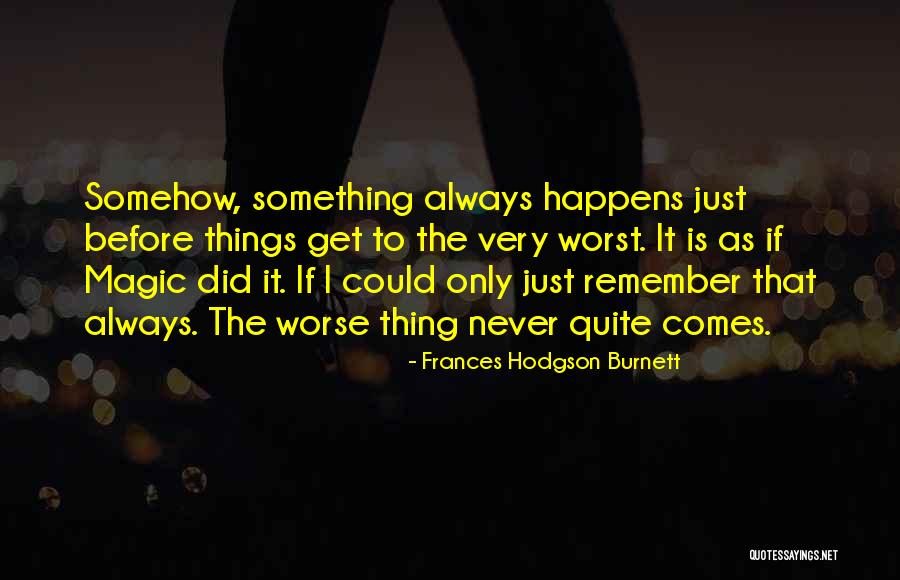 Shevy Dana Quotes By Frances Hodgson Burnett Shevy Dana Quotes By Frances Hodgson Burnett