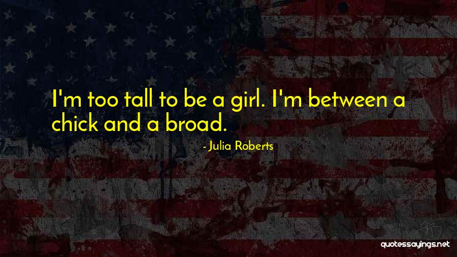 Shewaferaw Film Quotes By Julia Roberts Shewaferaw Film Quotes By Julia Roberts