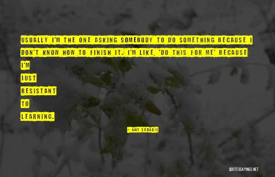 Sheward Quotes By Amy Sedaris Sheward Quotes By Amy Sedaris