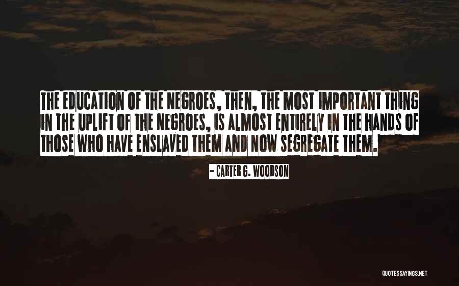 Shewetherself Quotes By Carter G. Woodson Shewetherself Quotes By Carter G. Woodson