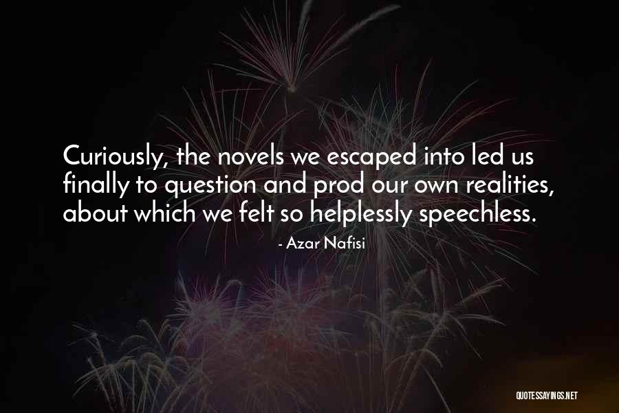Shewfelt Escrow Quotes By Azar Nafisi Shewfelt Escrow Quotes By Azar Nafisi