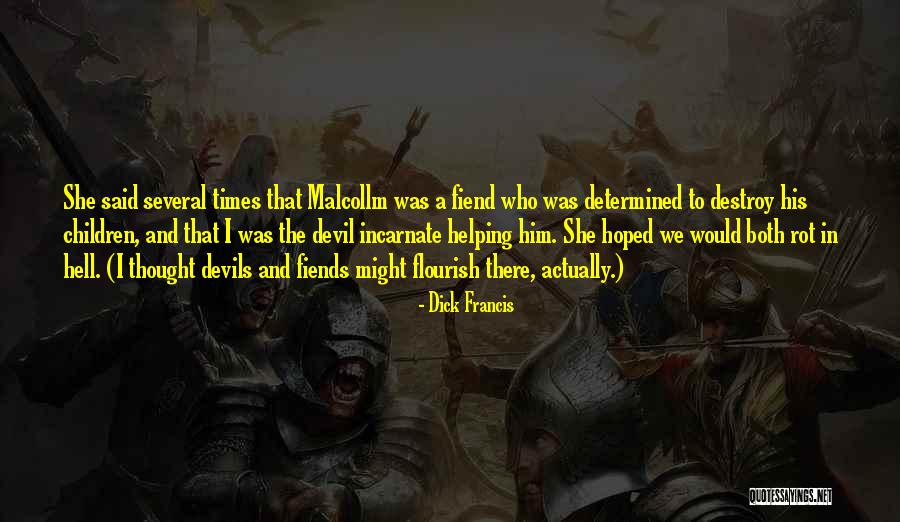 Sheyne Sahagun Quotes By Dick Francis Sheyne Sahagun Quotes By Dick Francis