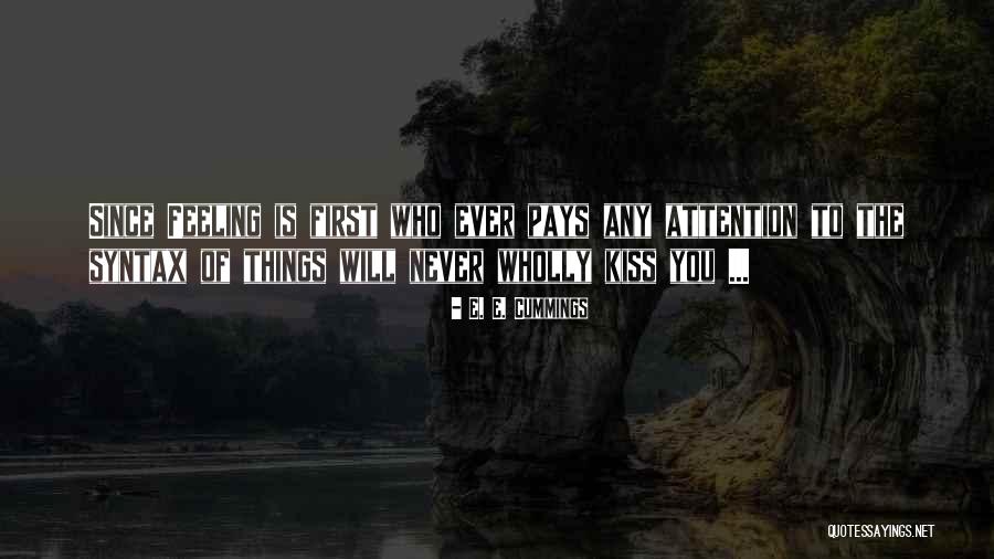 Shezad Rokerya Quotes By E. E. Cummings Shezad Rokerya Quotes By E. E. Cummings