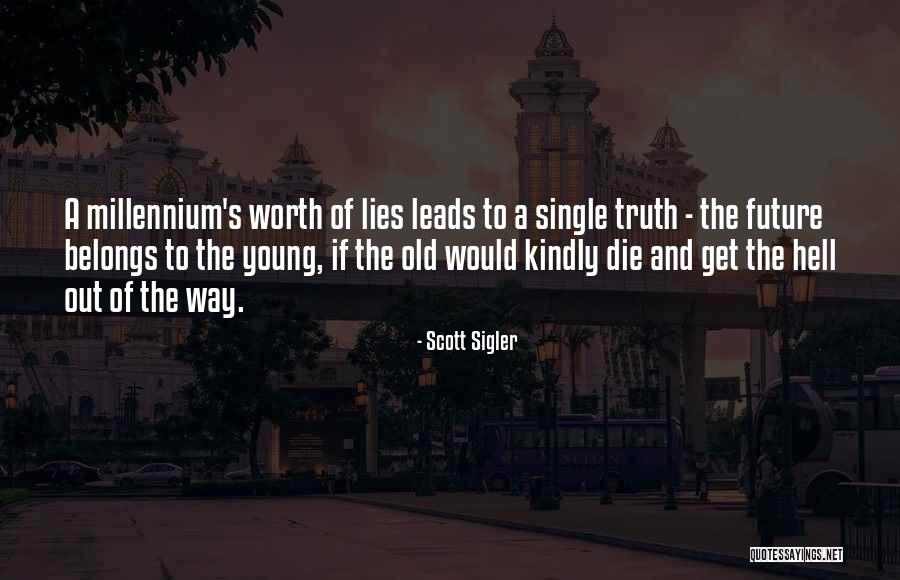 Shezler Quotes By Scott Sigler Shezler Quotes By Scott Sigler