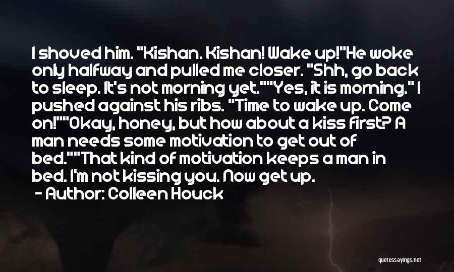 Shh Quotes By Colleen Houck