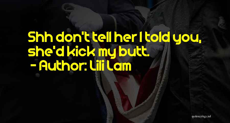 Shh Quotes By Lili Lam
