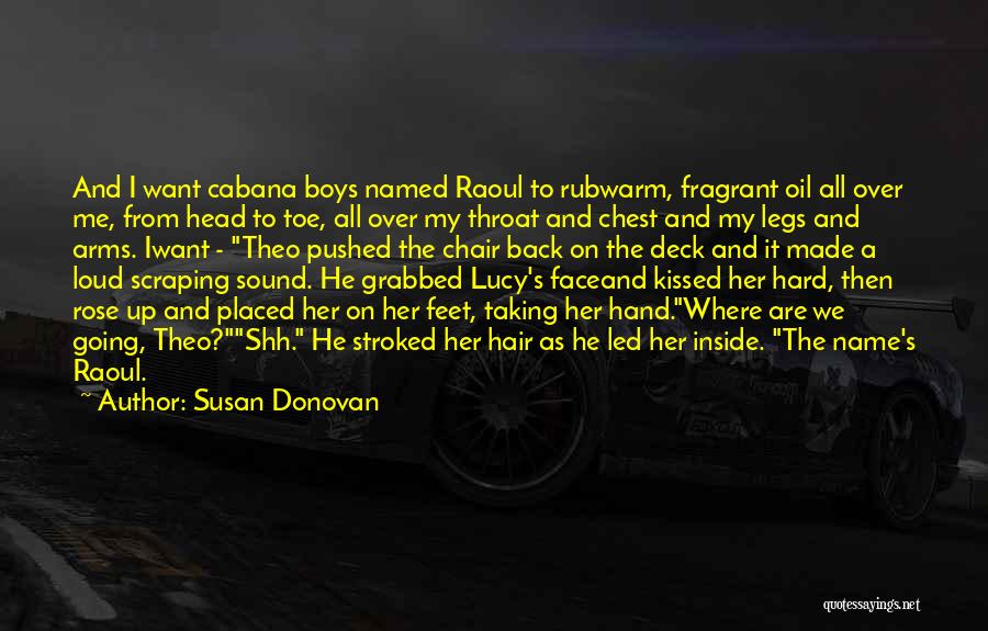 Shh Quotes By Susan Donovan