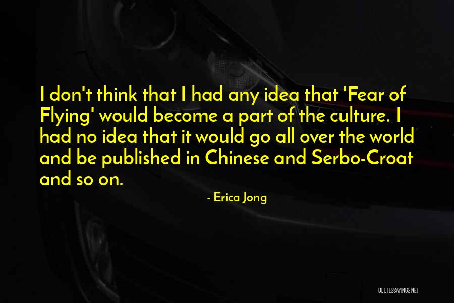 Shhhh Among Us Quotes By Erica Jong Shhhh Among Us Quotes By Erica Jong