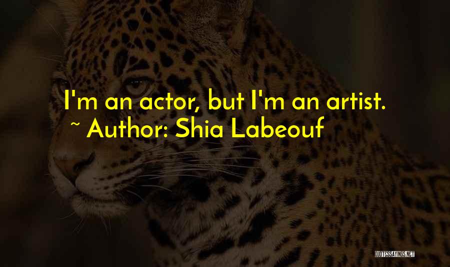 Shia Labeouf Quotes 1105647