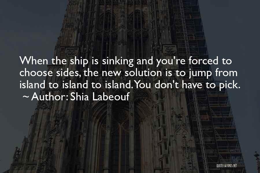 Shia Labeouf Quotes 1195898