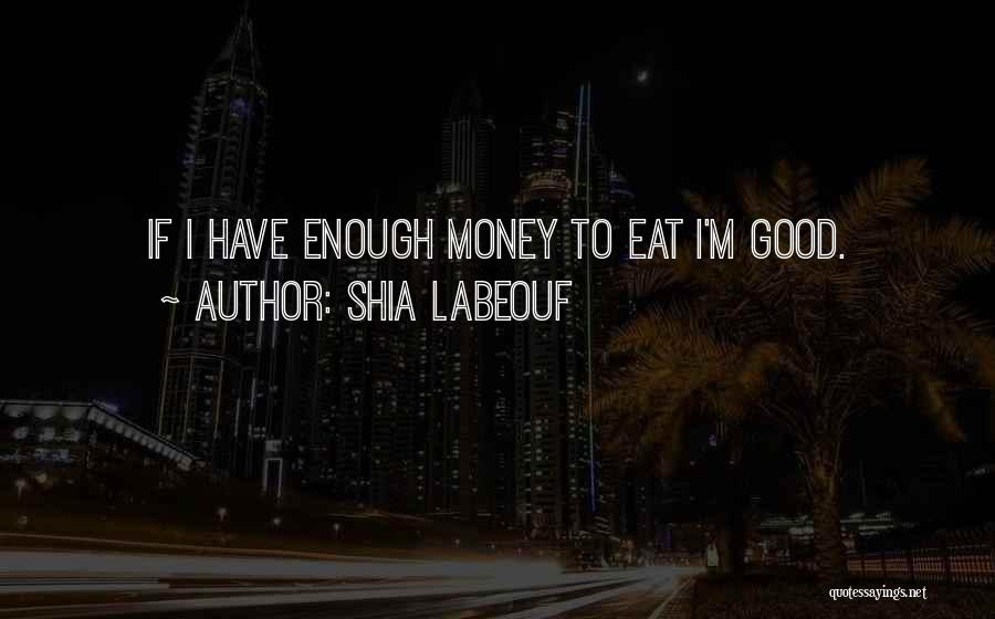 Shia Labeouf Quotes 1378742