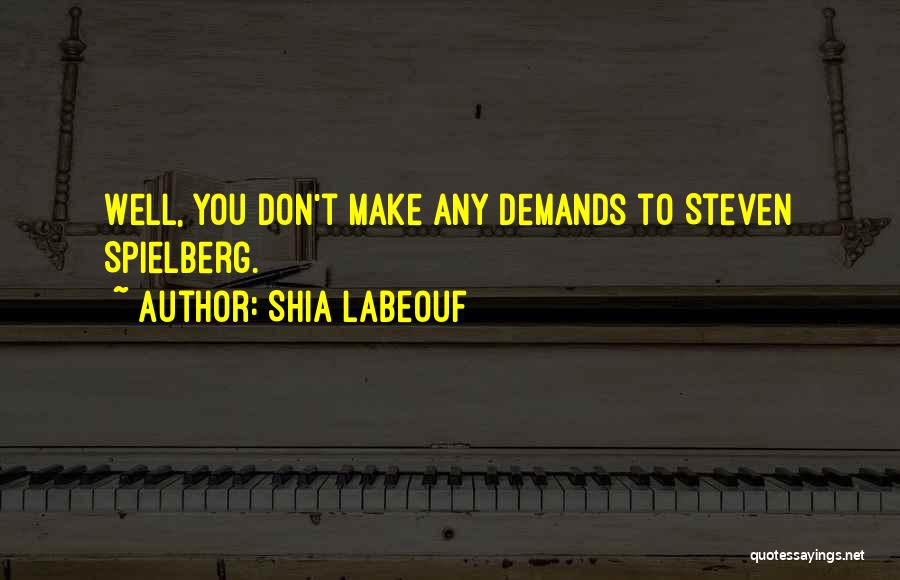 Shia Labeouf Quotes 1622567