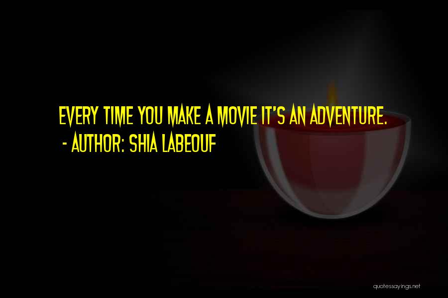 Shia Labeouf Quotes 1842591