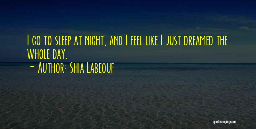 Shia Labeouf Quotes 301823