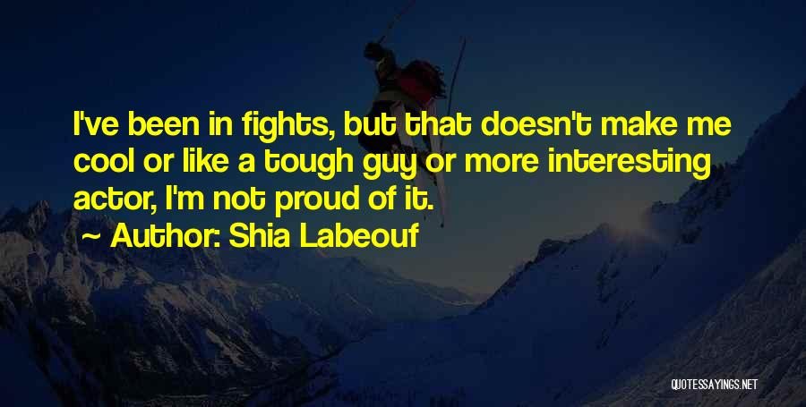 Shia Labeouf Quotes 777777