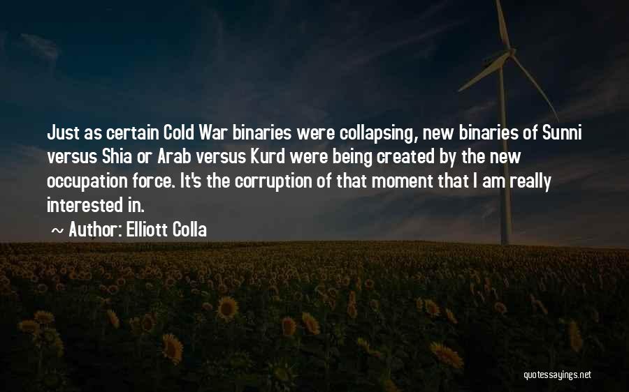 Shia Sunni Quotes By Elliott Colla