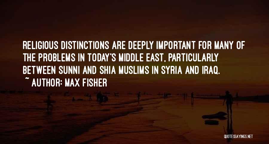 Shia Sunni Quotes By Max Fisher