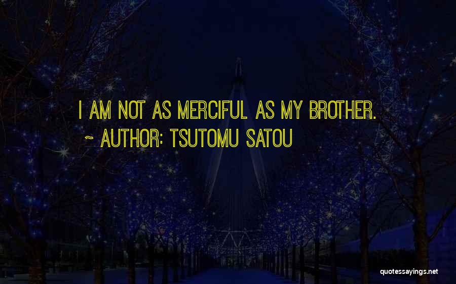 Shiba Quotes By Tsutomu Satou