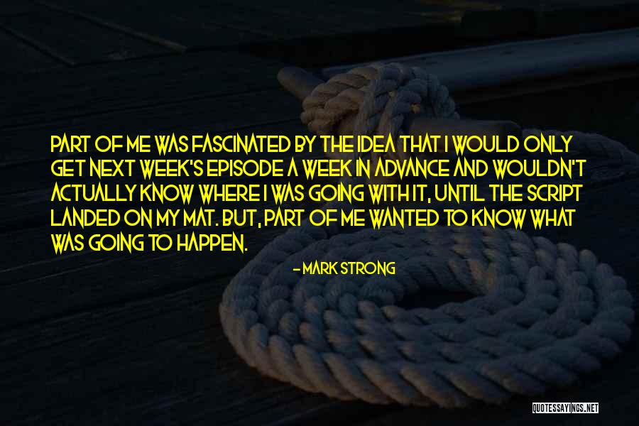 Shibabawa Quotes By Mark Strong Shibabawa Quotes By Mark Strong