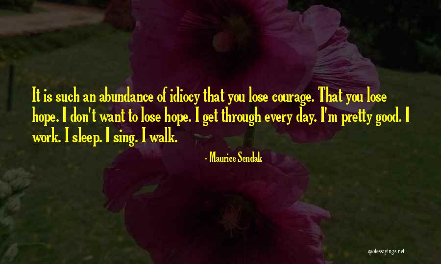 Shibaji Sangha Quotes By Maurice Sendak Shibaji Sangha Quotes By Maurice Sendak