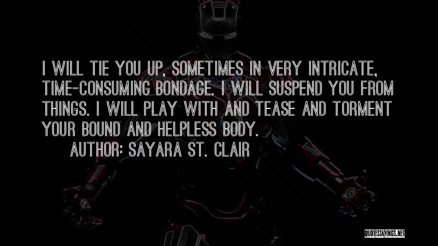 Shibari Quotes By Sayara St. Clair