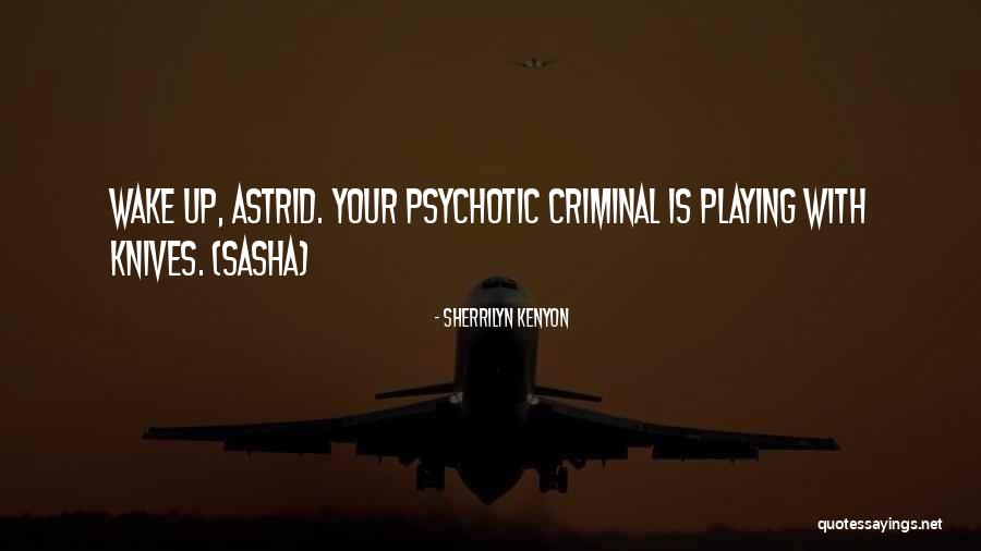 Shibayama Dui Quotes By Sherrilyn Kenyon Shibayama Dui Quotes By Sherrilyn Kenyon