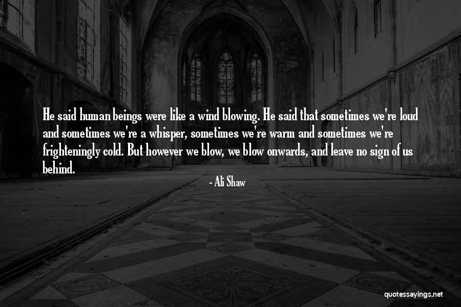 Shibdas Sons Quotes By Ali Shaw Shibdas Sons Quotes By Ali Shaw