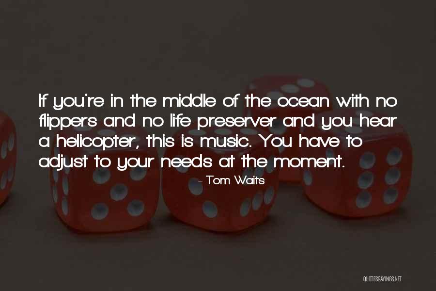 Shibir Library Quotes By Tom Waits Shibir Library Quotes By Tom Waits