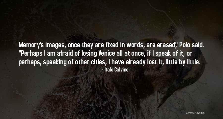 Shibly Hassan Quotes By Italo Calvino Shibly Hassan Quotes By Italo Calvino