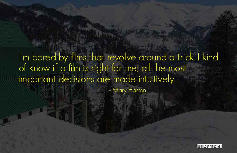Shibnath Ghatak Quotes By Mary Harron Shibnath Ghatak Quotes By Mary Harron