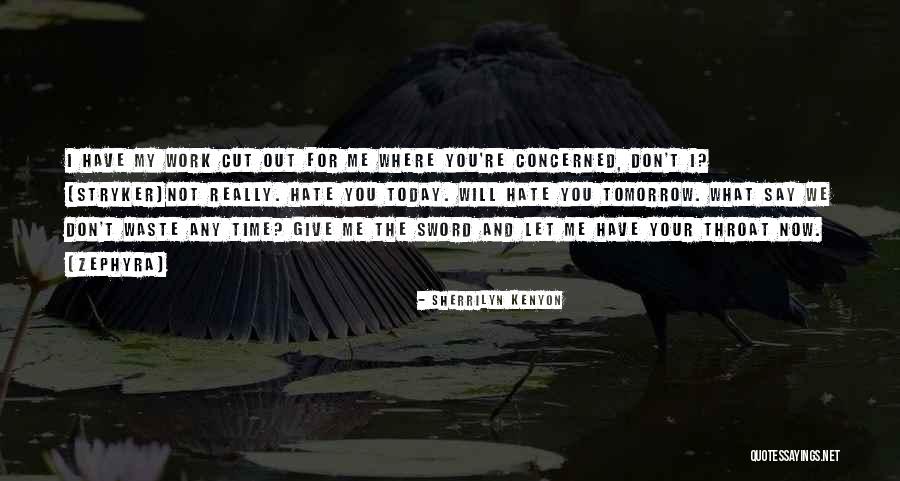 Shibui Silk Quotes By Sherrilyn Kenyon Shibui Silk Quotes By Sherrilyn Kenyon