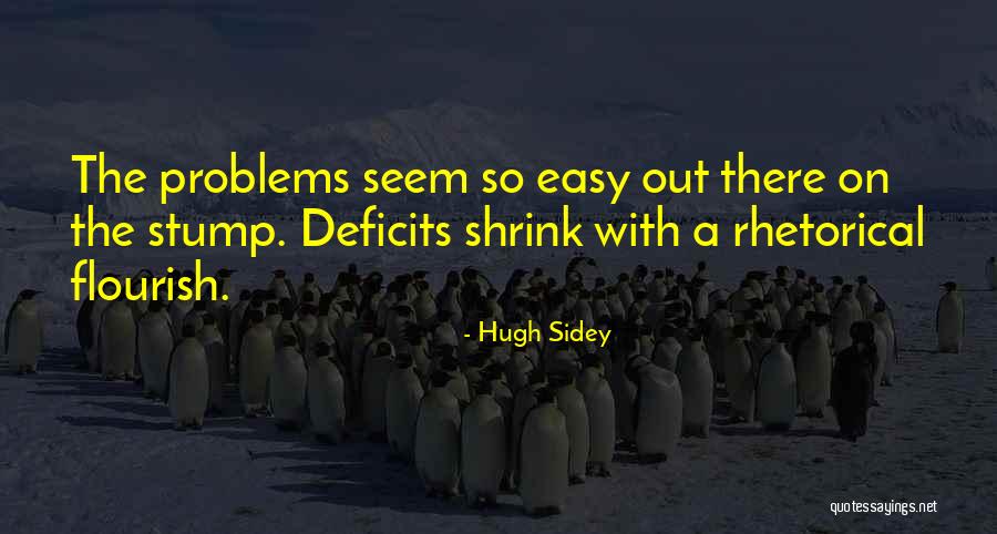 Shibumi Knoll Quotes By Hugh Sidey Shibumi Knoll Quotes By Hugh Sidey