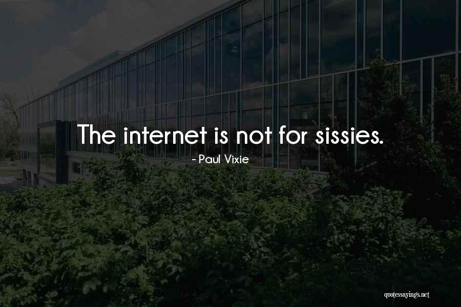 Shibutani Arisu Quotes By Paul Vixie Shibutani Arisu Quotes By Paul Vixie