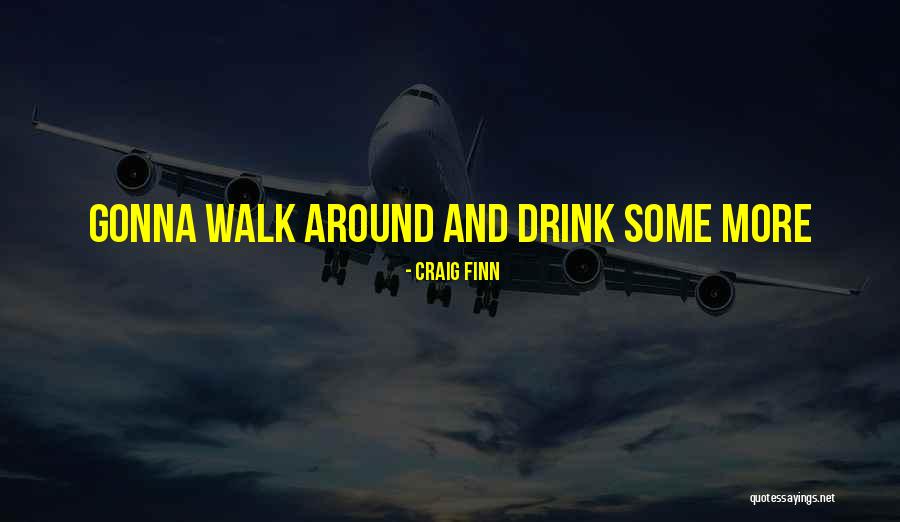 Shichida Sake Quotes By Craig Finn Shichida Sake Quotes By Craig Finn