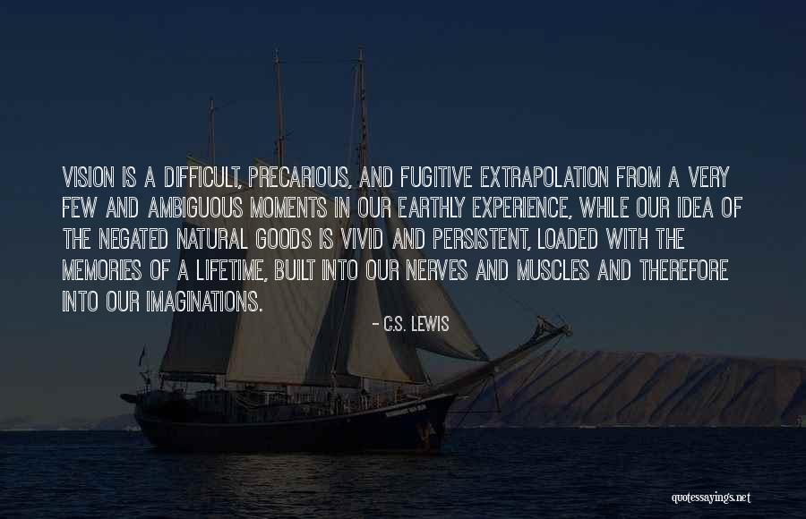 Shickles Maumelle Quotes By C.S. Lewis Shickles Maumelle Quotes By C.S. Lewis